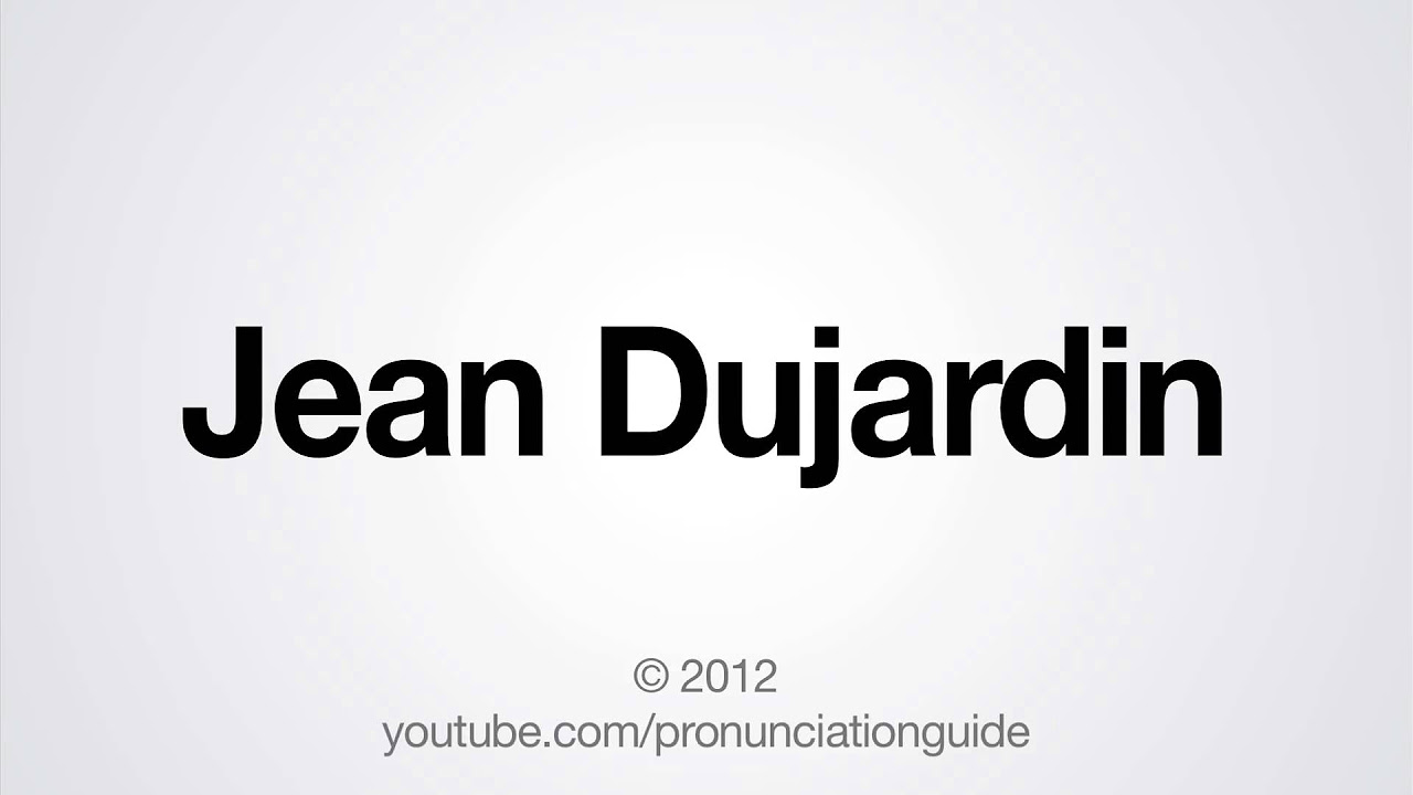 How To Pronounce Jean Dujardin - YouTube